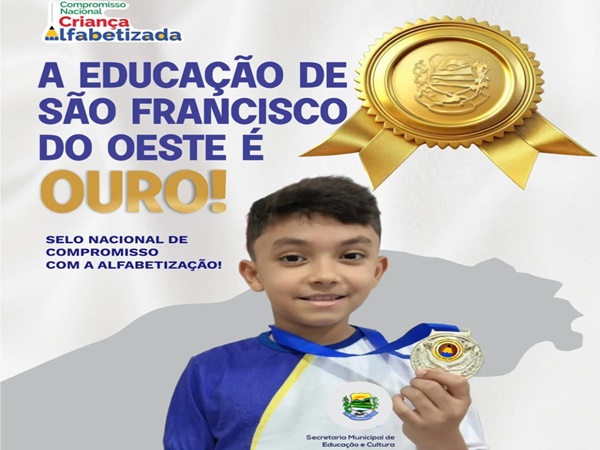 É OURO PARA SÃO FRANCISCO DO OESTE!